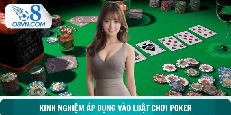 Bí mật then chốt trong luật chơi Poker để luôn giữ vững thế chủ động